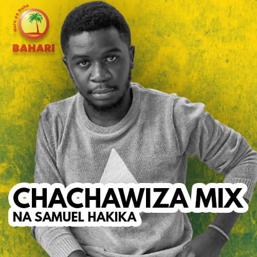 chachawiza-mix-baharifm